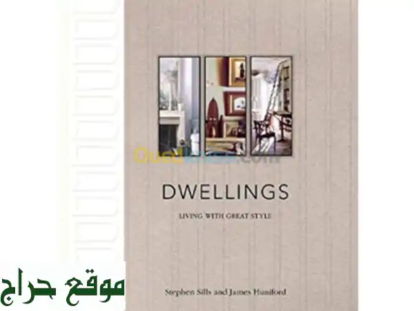 Dwellings: Living With Great Style