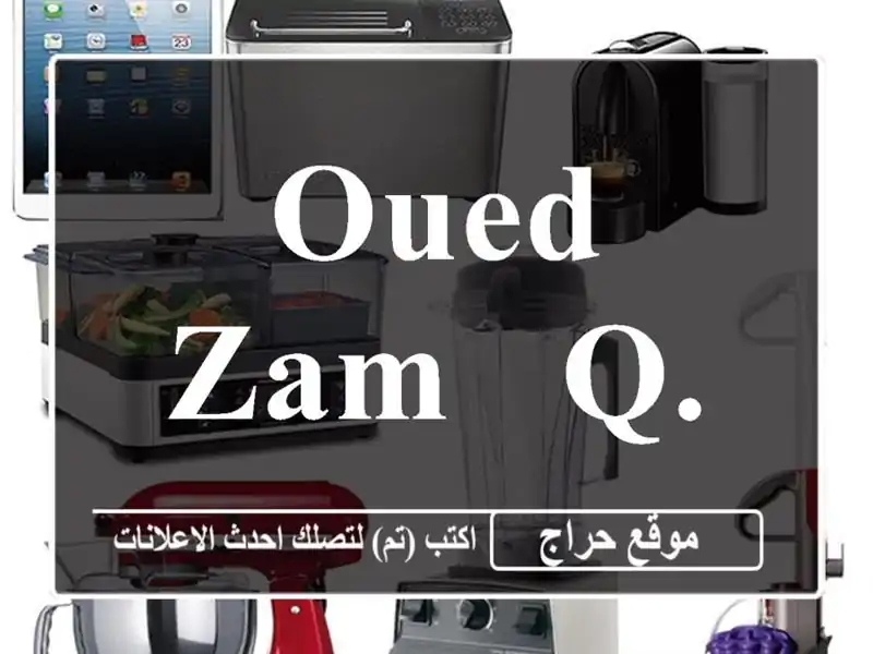 oued zam / Q.Bell