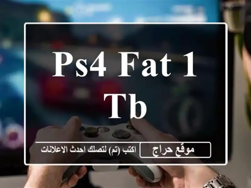 ps4 fat 1 TB