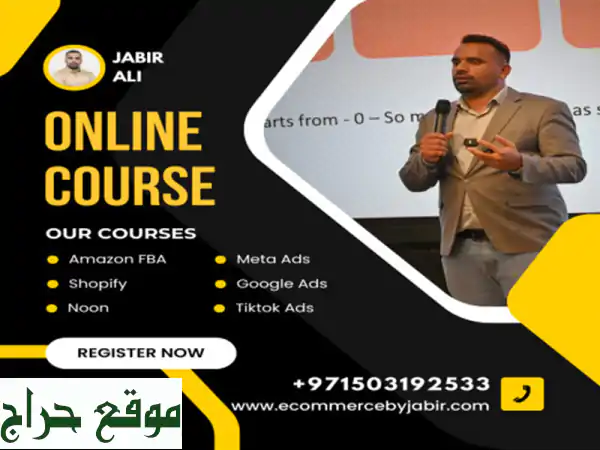 Amazon, Shopify, Noon & Digital Marketing Course by Jabir Ali