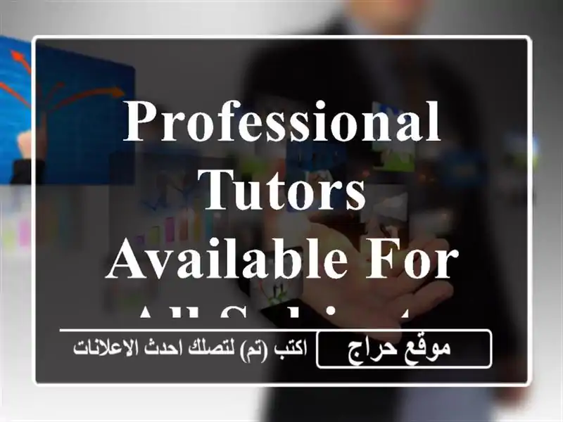 Professional Tutors Available for all subjects