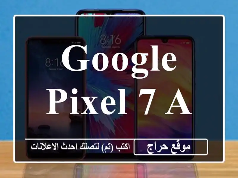 Google Pixel 7 A