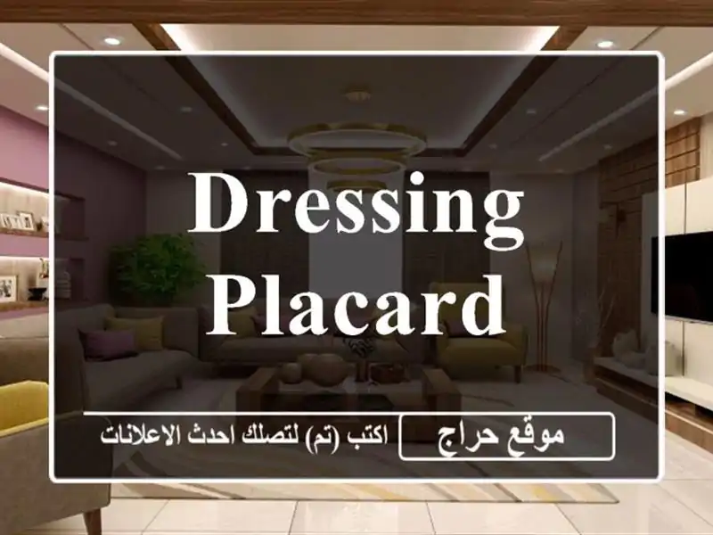 Dressing & placard