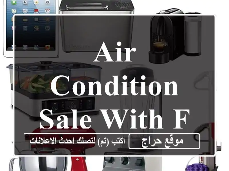 Air condition sale with fixing