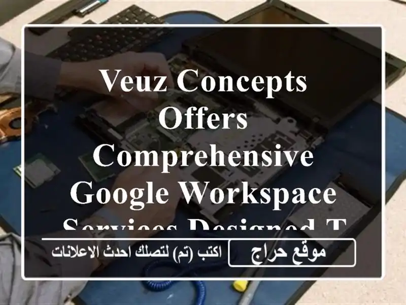 veuz concepts offers comprehensive google workspace services designed to enhance your business ...