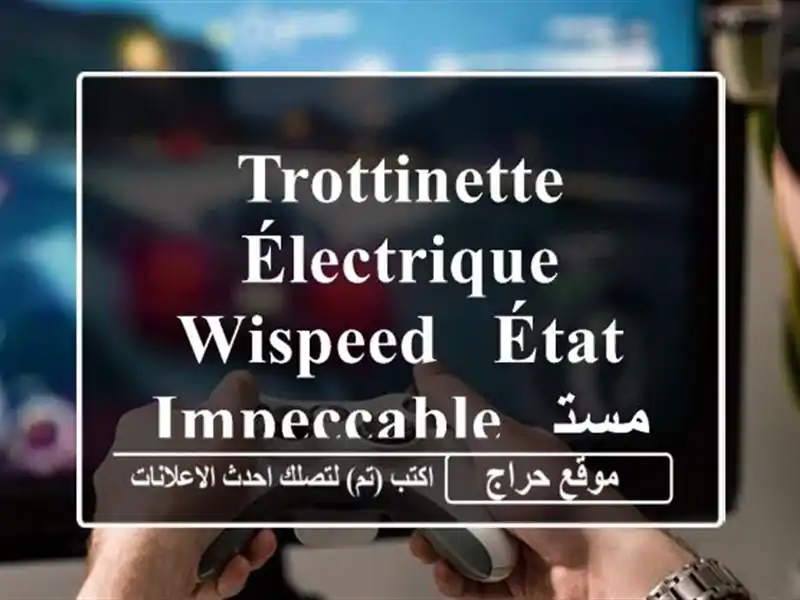 Trottinette électrique WISPEED - état impeccable - مستغانم