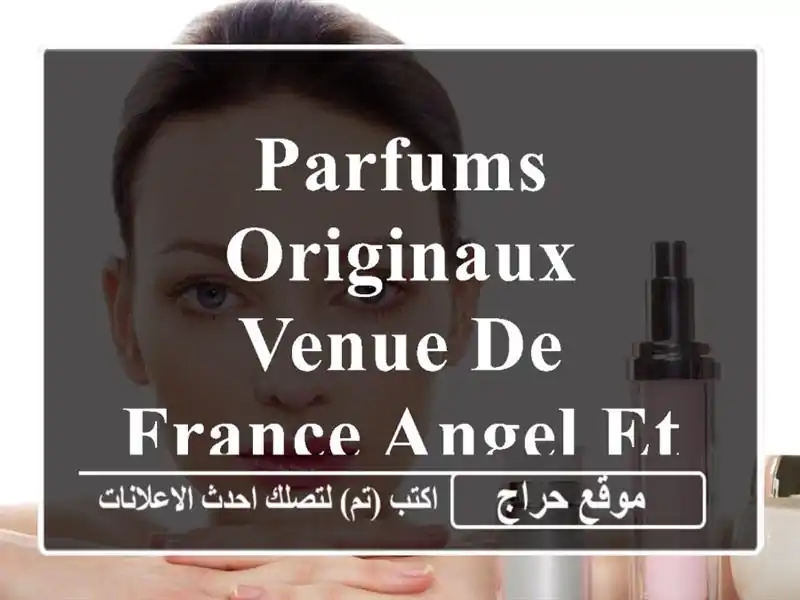 Parfums Originaux Venue de France Angel et Red Temptation