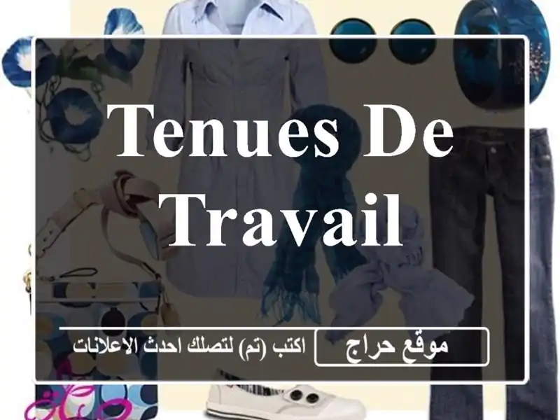 Tenues de travail