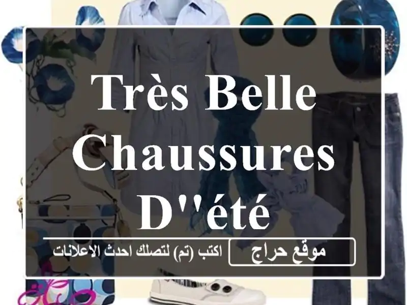 Très belle chaussures d'été