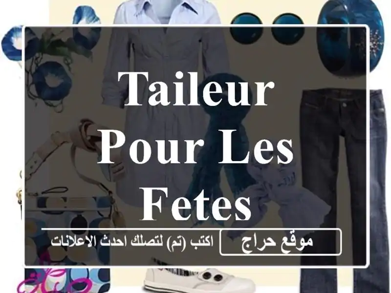 Taileur pour les fetes