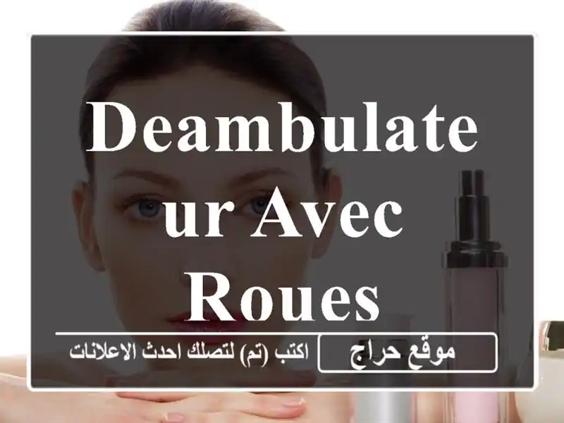Deambulateur avec roues