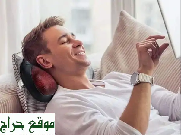 ودّع آلام الرقبة والظهر مع جهاز تدليك...