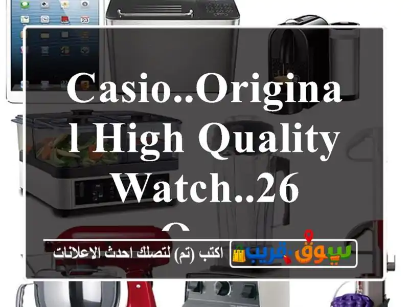 casio..Original high quality watch..26 omr