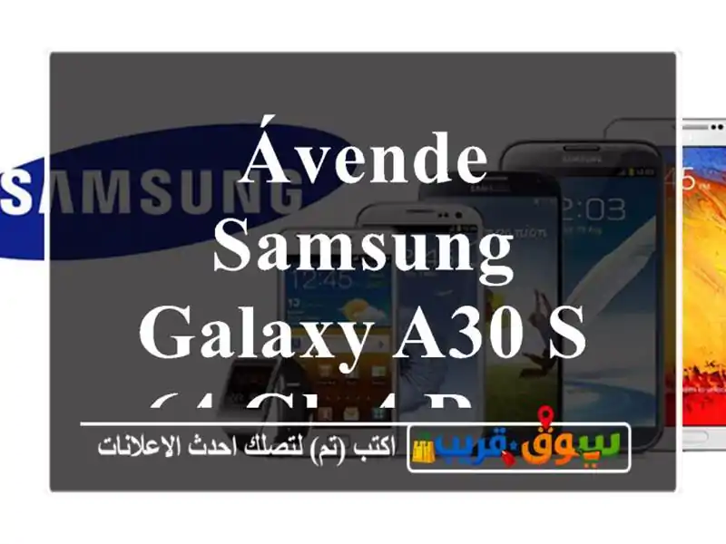 Ávende Samsung Galaxy A30 s 64 GB 4 ram bonne état