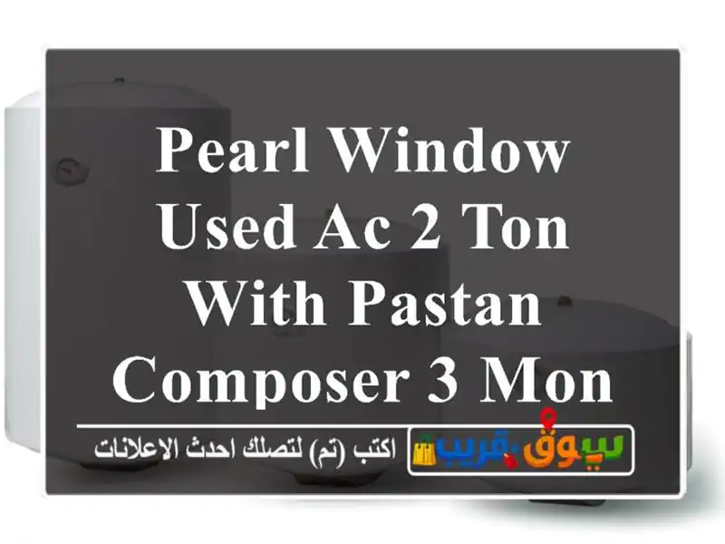 Pearl Window used ac 2 Ton with Pastan composer 3 months warranty