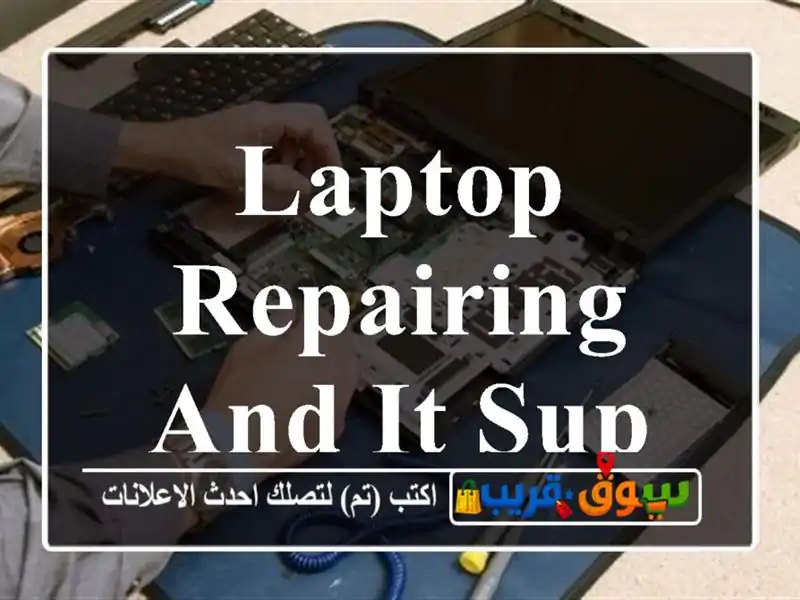Laptop repairing and IT Support